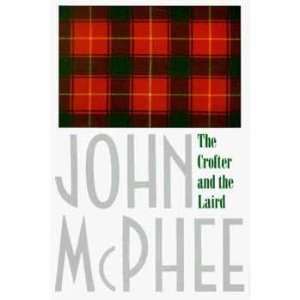 Crofter and the Laird J. McPhee 9780374514655  Books