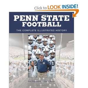  Penn State Football The Complete Illustrated History 