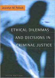   Justice, (0495093432), Joycelyn M. Pollock, Textbooks   