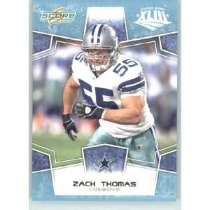  Super Bowl XLIII GLOSSY # 86 Zach Thomas   Dallas Cowboys   (Serial 