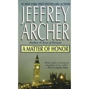  A Matter of Honor [Mass Market Paperback] Jeffrey Archer Books