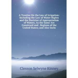  Including the Law of Water Rights and the Doctrine of Appropriation 