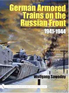WW2 GERMAN ARMORED TRAINS AT RUSSIAN FRONT PHOTO STORY  