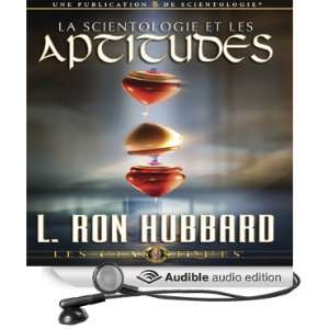 La Scientologie et les Aptitudes [Scientology & Ability] [Unabridged 