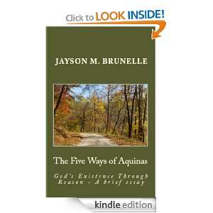  The Five Ways of Aquinas eBook Jayson M. Brunelle Kindle 