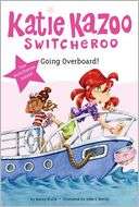 Super Special Going Overboard (Katie Kazoo, Switcheroo Series)