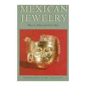  Mexican Jewelry Mary L.; Pack, Greta Davis Books