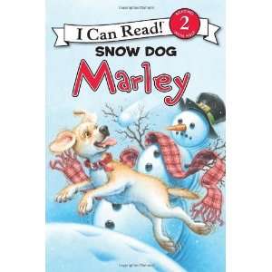    Snow Dog Marley (I Can Read Book 2) [Paperback] John Grogan Books