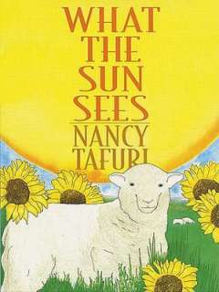   What The Sun Sees, What The Moon Sees by Nancy Tafuri 