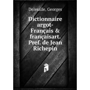  Dictionnaire argot francÌ§ais & francÌ§ais argot 