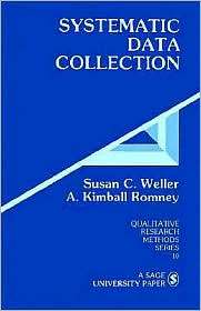 Systematic Data Collection, (0803930747), Susan C. Weller, Textbooks 