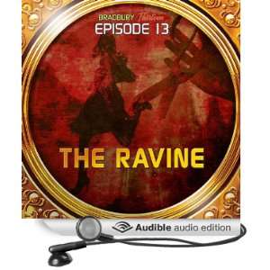   ) Bradbury Thirteen Episode 13 [Abridged] [Audible Audio Edition
