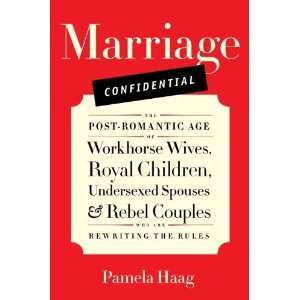   Couples Who Are Rewriting the Rules [Hardcover] Pamela Haag Books