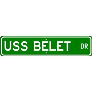  USS BELET APD 109 Street Sign   Navy Ship Gift Sailor 