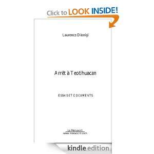 ARRET A TEOTIHUACAN (French Edition) Laurence Dionigi  