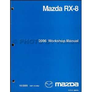 2006 Mazda RX8 RX 8 Service Shop Repair Manual SET OEM (service manual 