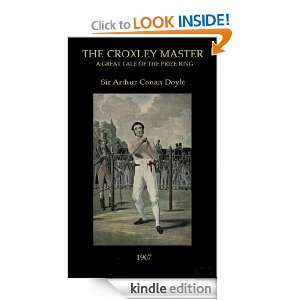 The Croxley Master (A Great Tale of the Prize Ring) Sir Arthur Conan 