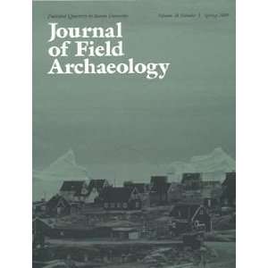  Journal of Field Archaeology (Vol 34 / Number 1 / Spring 