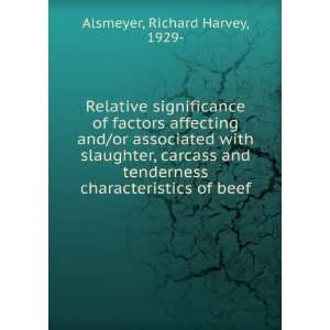   characteristics of beef Richard Harvey, 1929  Alsmeyer Books