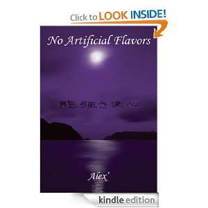 No Artificial Flavors Alex  Kindle Store