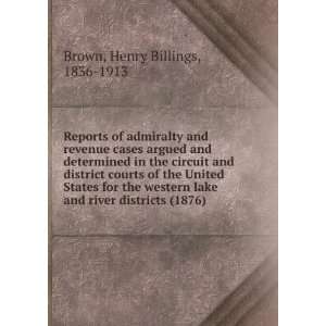   (1876) (9781275581197) Henry Billings, 1836 1913 Brown Books