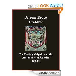 The Passing of Spain and the Ascendency of America (1898) Jerome 