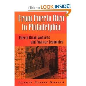  From Puerto Rico To Philadelphia Puerto Rican Workers and 