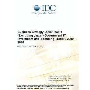   Asia/Pacific (Excluding Japan) Government IT Investment and Spending