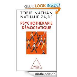 Psychothérapie démocratique (PSYCHOLOGIE) (French Edition) Tobie 