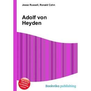 Adolf von Heyden Ronald Cohn Jesse Russell  Books