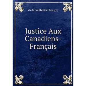   Canadiens FranÃ§ais vtede Bouthillier Chavigny  Books