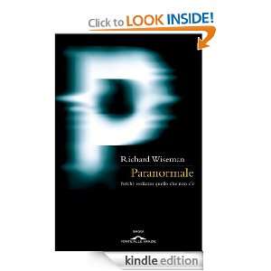 Paranormale (Saggi) (Italian Edition) Richard Wiseman, R. Zuppet 