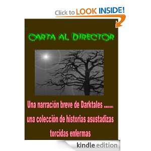 Carta al director (Darktales) (Spanish Edition) Steven R. Zellers 