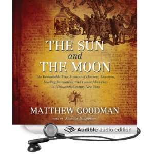 The Sun and the Moon Hoaxers, Showmen, and Lunar Man Bats 