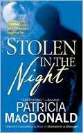 Stolen in the Night Patricia MacDonald