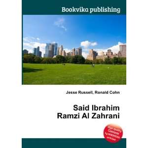    Said Ibrahim Ramzi Al Zahrani Ronald Cohn Jesse Russell Books