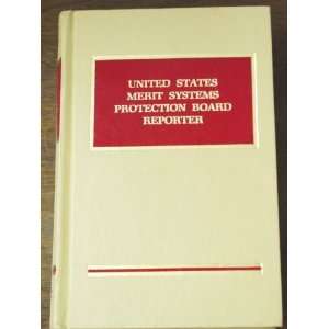  United States Merit Systems Protection Board Reporter (vol 