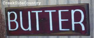 Primitive Grungy Wood Sign   BUTTER   Burgandy  