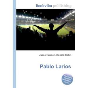 Pablo Larios Ronald Cohn Jesse Russell Books