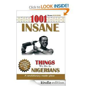 1001 Insane Things We Do As NigeriansVolume 1 Desmond Okeowo  