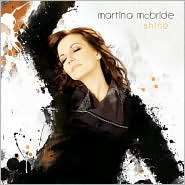 Shine, Martina McBride, Music CD   