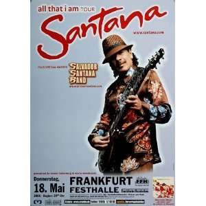  Santana   All That I Am 2006   CONCERT   POSTER from 