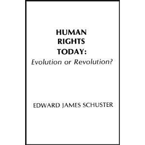   Origin and Development of Human Rights) Edward James Schuster Books