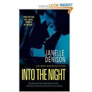  Into The Night (9780312372279) Janelle Denison Books