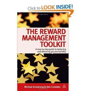 The Reward Management Toolkit A Step by Step Guide to Designing and 
