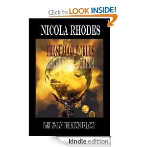 The Shadow Worlds (The SCION Trilogy) Nicola Rhodes  