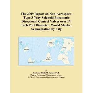  The 2009 Report on Non Aerospace Type 3 Way Solenoid 