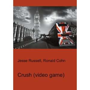  Crush (video game) Ronald Cohn Jesse Russell Books