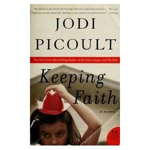  Keeping Faith   A Novel Jodi Picoult Books