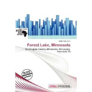  Forest Lake, Minnesota (9786200571489) Iosias Jody Books